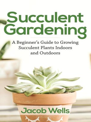 Succulent Gardening - ebook